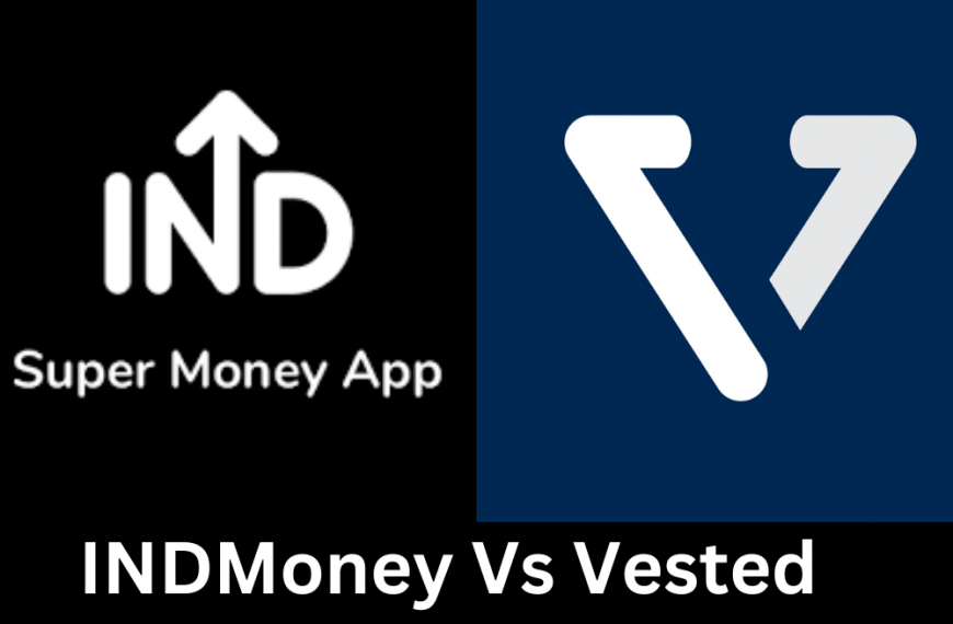 INDmoney vs Vested