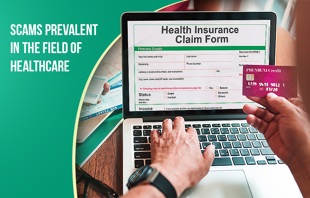 Scams prevalent in the field of healthcare