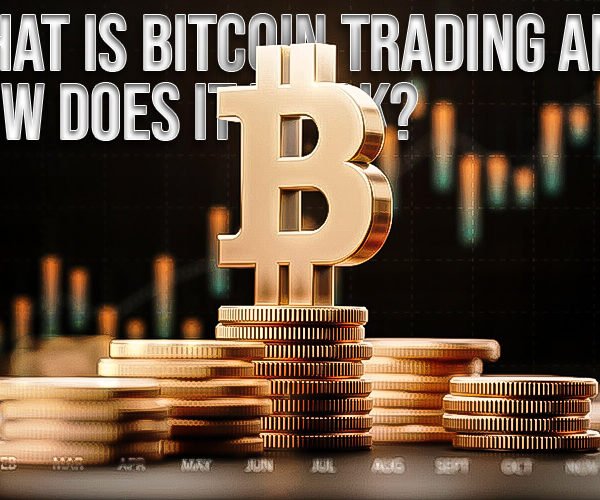 20-3 What is Bitcoin trading and how does it work (1)